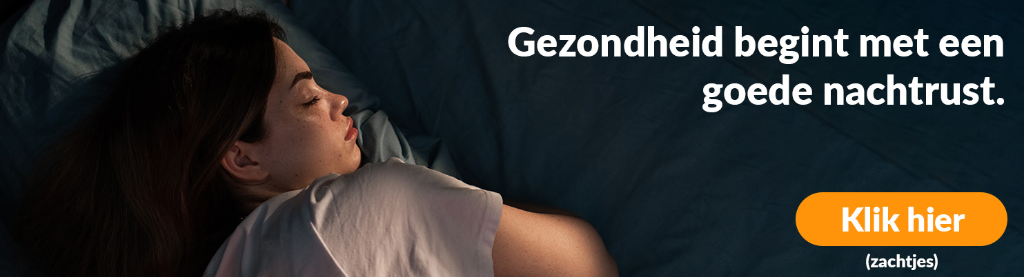 Gezondheid begint met een goede nachtrust. Klik hier! (Zachtjes).